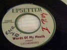 THE GATHERERS - WORDS OF MY MOUTH ROOTS on UPSETTERS  LABEL LEE.PERRY RARE 45