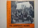 Les SERPENTS NOIRS :  Kiss a kiss.  (B-side=instrumental)             BELGIAN 7