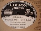 EDISON 52643 ERNEST HARE Believe Me Thats Love/Smiling Irish Eyes LATEELECTRICN-