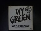 Ivy Green Wap shoo wap POGO Punk KBD Dutch