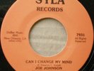 JOE JOHNSON Can I Change My Mind on SYLA   modern soul 45