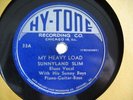 SUNNYLAND SLIM KILLER 2 SIDED CHICAGO BLUES 78 HY-TONE 33 HEAR BOTH