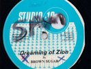 Brown Sugar DREAMING OF ZION & ZION IN DUB Don Drummond Junior Ace Roots LISTEN