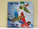 THE TRIP Time of change, LP reissue AKARMA AK1013, 2000