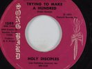 Northern Soul Gospel 45 HOLY DISCIPLES Trying To Make A Hundred  SONG BIRD HEAR