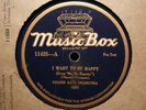 Music Box 11425 California Ramblers as Golden Gate Orch. I Want To Be Happy 78
