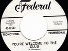 LEE SHOT WILLIAMS You're Welcome to the Club R&B SOUL BLUES 45 FEDERAL 12522
