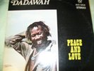 Dadawah– Peace And Love - Wadadasow Reggae Vinyl LP