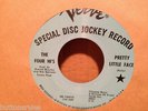 THE FOUR HI'S PRETTY   NORTHERN SOUL PROMO US VERVE DJ 45 WAREHOUSE FIND   M-
