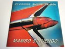RY COODER/MANUEL GALBAN-MAMBO SINUENDO-LP/VINYL