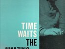 The Amazing Bud Powell - Time Waits - Original 47 W. 63rd St. Blue Note LP