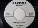 Northern Soul Funk THE PHANTOM Come Back To Me / Uh Huh, Ohyeah (Karisma) HEAR