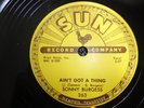 SONNY BURGESS - SUN # 263  78 RPM RECORD- RELEASE FROM 1957-EXCELLENT