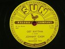 Johnny Cash   Sun 241   78 RPM   I Walk The Line & Get Rhythm   NM-