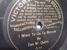 DAN W. QUINN i want to go to morrow VICTOR Monarch A-12 no dog label 7