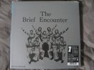 THE BRIEF ENCOUNTER LP JAPAN REISSUE