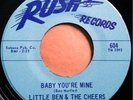 * LITTLE BEN & THE CHEERS Baby You're Mine  NORTHERN SOUL Rush 45 HEAR