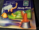 THIRSTY MOON - You'll Never Come Back MINT Vinyl 1973