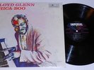 LLOYD GLENN CHICA-BOO Rare Original IMPERIAL R&B MONO LP 1962 NEAR MINT
