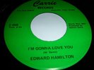 EDWARD HAMILTON-I'M GONNA LOVE YOU / CALL ME