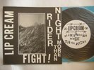 LIP CREAM - NIGHT RIDER MORE THAN FIGHT / GAUZE GISM