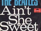 THE BEATLES WITH TONY SHERIDAN GERMAN 7'' P/S AIN'T SHE SWEET IN VG/EX CON