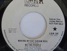 70s Soul 45 WE THE PEOPLE Making My Day Dream Real LION PROMO HEAR