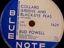 BLACK HISTORY MONTH:BUD POWELL: BLACK EYE PEAS,COLLARD GREENS-BLUE NOTE  78