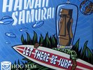Hawaii Samurai 
