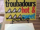 Sparrow's Troubadours Hot & Sweet LP Calypso Hilary  Mint-