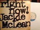 JACKIE MCLEAN  right now ORIG MONO BLUE NOTE LP BLP 4215 VAN GELDER IN DEAD WAX