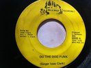 ISSAC CLARK - DO THE DOG FUNK - VERY RARE FUNK 45... MIRO 8000
