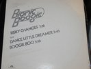Bionic Boogie - Risky Changes / Dance Little Dreamer PROMO Disco Boogie 12