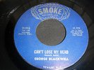 70s GEORGE BLACKWELL - CANT LOSE MY HEAD - SMOKE