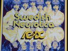AC/DC Swedish Neurotica hyper rare Bon Scott Tour Picture 163 LP Vinyl Weltweit