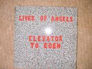 Lives of Angels LP. Elevator to Eden