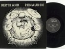 BERTRAND RENAUDIN - délire et utopie -  VINYL LP