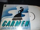 CARMEN.....  DANCING ON A COLD WIND. MINT  T/PRESSING