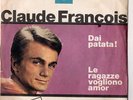 CLAUDE FRANCOIS- DAI PATATA ( RARE 7' ITALY PRESS)