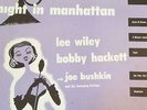 NIGHT IN MANHATTAN - LEE WILEY AND BOBBY HACKETT 1951 * COLUMBIA #CL 6169 * RARE