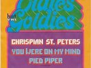 CHRISPIAN ST. PETERS      YOU WERE ON MY MIND               THE PIED PIPER