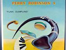 THE PERRY ROBINSON 4-FUNK DUMPLING-ORIGINAL