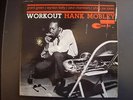 Hank MOBLEY Workout  Blue note BLP 4080