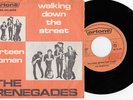 RENEGADES Walking Down The Street / Thirteen Women (Artone 25349) 45 Holland PS