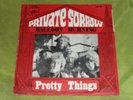 /FRENCH SP THE PRETTY THINGS/PRIVATE SORROW/BALLOON BURNING/COLUMBIA