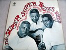 The Super Super Blues Band HOWLIN' WOLF MUDDY WATERS BO DIDDLEY UK LP CHESS EX+