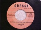 BILL ROYAL (RARE ROCKABILLY)   CAFFEINE-NICOTINE-AND GASOLINE   ODESSA