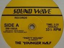 MODERN SOUL BOOGIE 12'' The Younger Half - Party House 