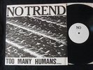 NO TREND Too Many Humans RARE DC Hardcore PUNK LP Orig. w/ insert & extras EX