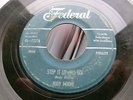 Rudy Moore - Step It Up & Go Rare FEDERAL 45  R&B Killer Rocker